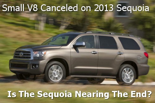 Toyota Cancels 4.6L V8 Option on 2013 Sequoia